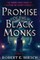Promise of the Black Monks