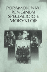 Popamokiniai renginiai specialiojoje mokykloje