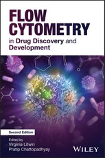 Flow Cytometry in Drug Discovery and Development, 2nd Edition
