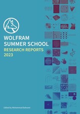 Wolfram Summer School Research Reports 2023