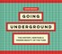 GOING UNDERGROUND HB