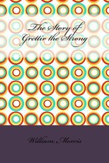 The Story of Grettir the Strong