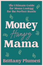 Money Hungry Mama