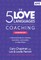 The 5 Love Languages Coaching Handbook