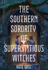 The Southern Sorority of Superstitious Witches
