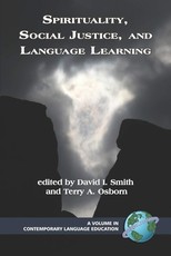 Spirituality, Social Justice, and Language Learning (Hc)