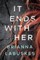 It Ends with Her
