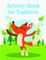 Activity Book for Toddlers