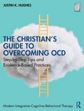 The Christian's Guide to Overcoming OCD