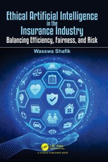 Ethical Artificial Intelligence in the Insurance Industry