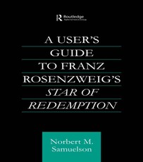 A User's Guide to Franz Rosenzweig's Star of Redemption