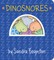 Dinosnores