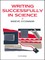 Writing Successfully in Science