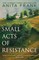 Small Acts of Resistance