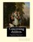 Concerning children. By