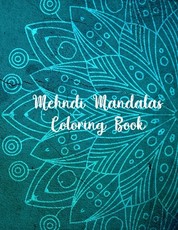 Mehndi Mandalas Coloring Book