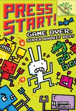Game Over, Super Rabbit Boy!: A Branches Book (Press Start! #1)