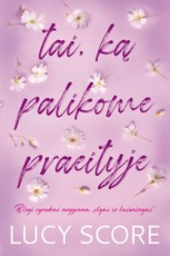 Tai, ką palikome praeityje