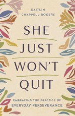 She Just Won't Quit