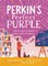 Perkin's Perfect Purple