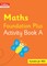 Clarke, P: Collins International Maths Foundation Plus Activ