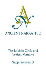 Bakhtin Circle and Ancient Narrative