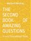 The Second Book Of Amazing Questions