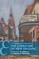 The Cambridge Companion to the Literature of New Orleans