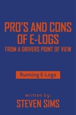 Pro's and Cons of E-Logs From a Drivers Point of View