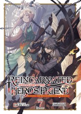 Reincarnated Into a Game as the Hero's Friend: Running the Kingdom Behind the Scenes (Light Novel) Vol. 7: Part 1