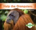 Help the Orangutans