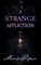 A Strange Affliction