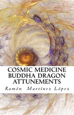 Cosmic Medicine Buddha Dragon Attunements