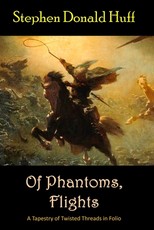 Of Phantoms, Flights