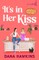 It's in Her Kiss