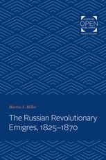 Russian Revolutionary Emigres, 1825-1870
