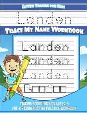 Landen Letter Tracing for Kids Trace my Name Workbook