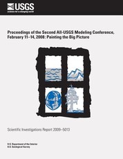 Proceedings of the Second All-USGS Modeling Conference, February 11?14, 2008