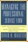 Managing the Professional Service Firm