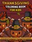Thanksgiving Coloring Book for Kids