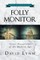 Folly Monitor