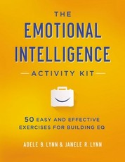 The Emotional Intelligence Activity Kit