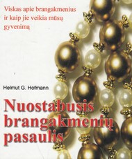 Nuostabusis brangakmenių pasaulis