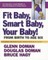 Fit Baby, Smart Baby, Your Baby!