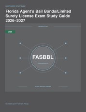 Florida Agent's Bail Bonds/Limited Surety License Exam Study Guide 2026-2027