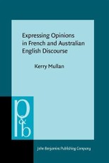 Expressing Opinions in French and Australian English Discourse