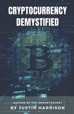 Cryptocurrency Demystified