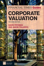 The Financial Times Guide to Corporate Valuation