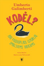 KODĖL? 100 filosofijos istorijų smalsiems vaikams KODĖL? 100 filosofijos istorijų smalsiems vaikams
