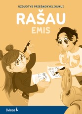 RAŠAU. Užduotys priešmokyklinukui. Serija EMIS